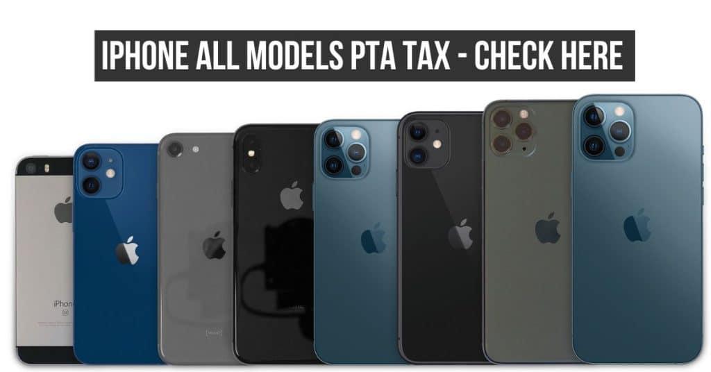 PTA Taxes on All iPhones in Pakistan – (100% Authentic)