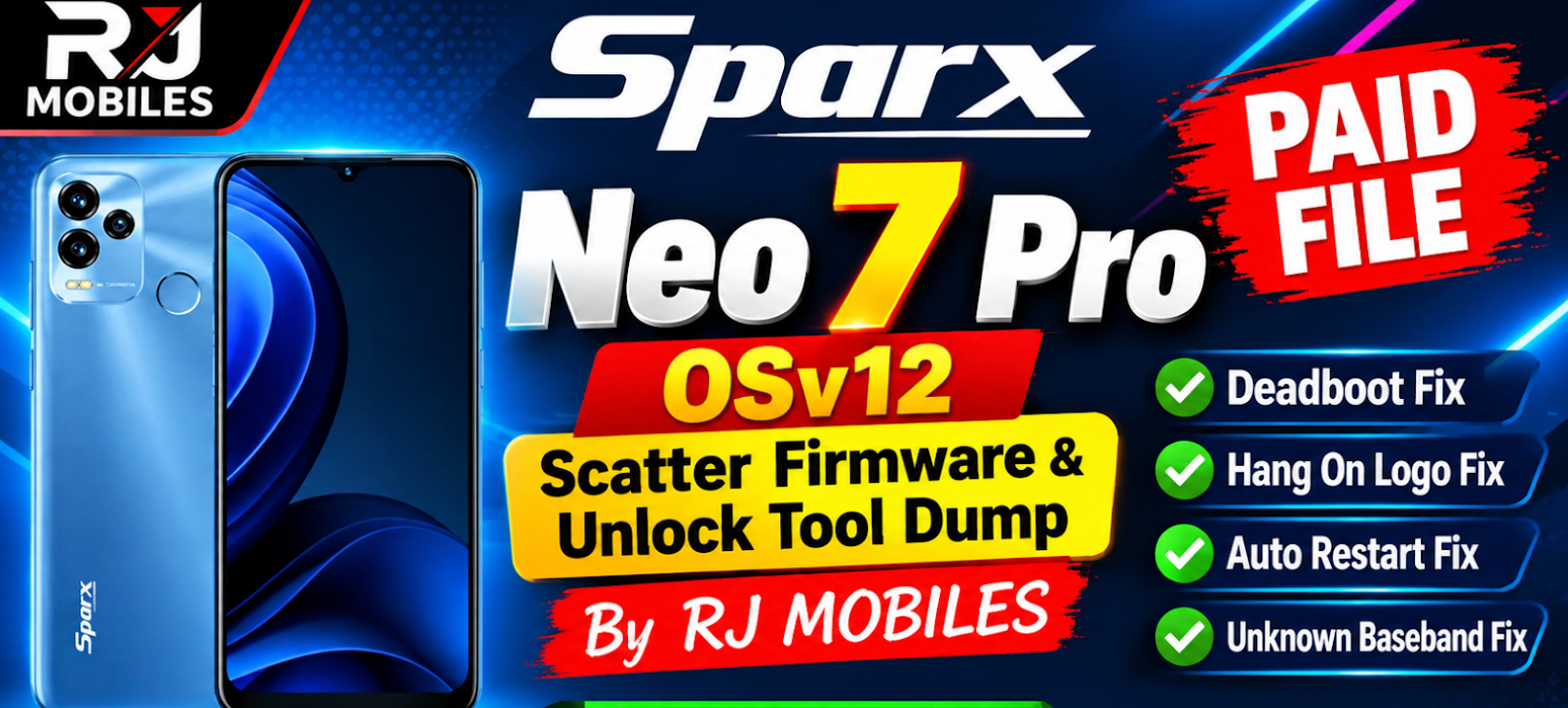 Sparx Neo 7 Pro OSv12 Scatter Firmware & Unlock Tool Dump For Deadboot Fix