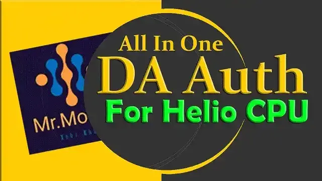 MediaTek Helio CPU Latest DA File for all MTK Helio CPU Phones
